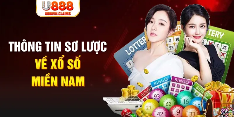 Thông tin sơ lược về xổ số miền Nam