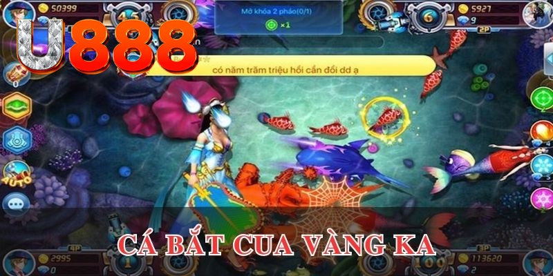 Thương hiệu bắn cá thẻ cào KA với Cá Bắt Cua Vàng cực hay